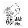 ditchpig